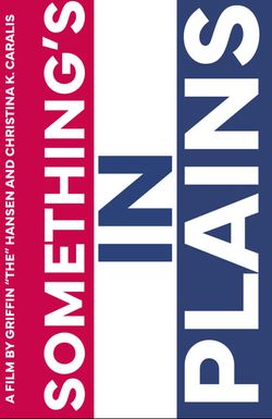 Something's in Plains