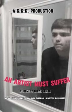 An Artist Must Suffer