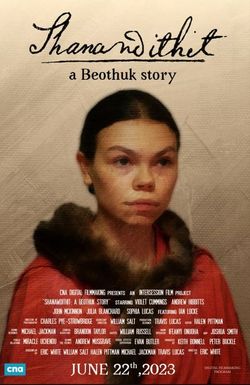 Shanawdithit: A Beothuk Story
