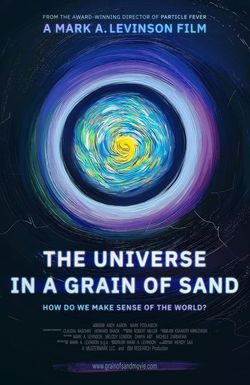The Universe in a Grain of Sand