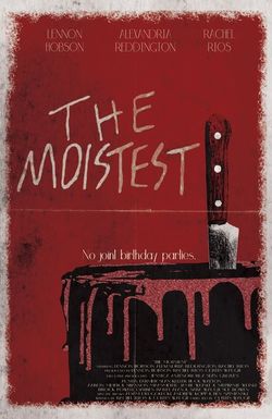 The Moistest