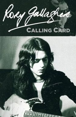Rory Gallagher: Calling Card
