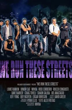 We Run These Streets