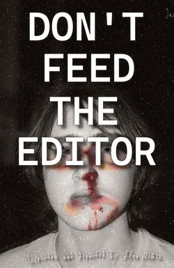 Don't Feed the Editor