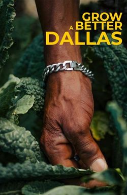 Grow a Better Dallas