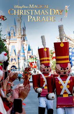 Disney Parks Magical Christmas Day Parade