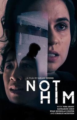 Not Him