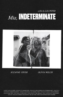 Mia, Indeterminate