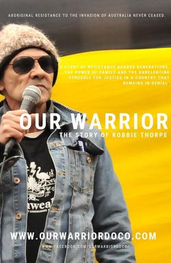 Our Warrior: The story of Robbie Thorpe