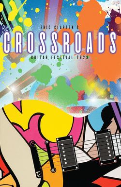 Eric Clapton's Crossroads Guitar Festival 2023