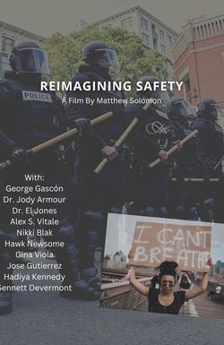 Reimagining Safety