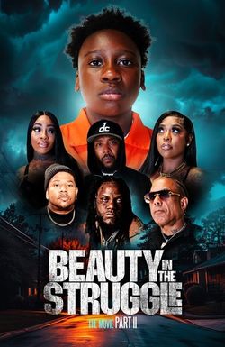 Beauty in the Struggle II