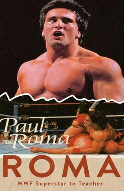 Roma WWF Superstar to Teacher