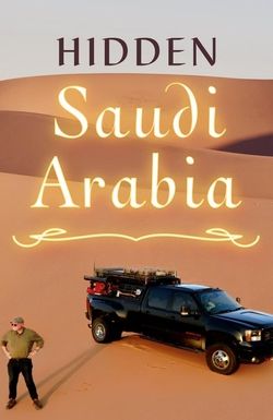 Hidden Saudi Arabia