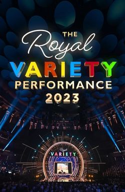 The Royal Variety Performance 2023
