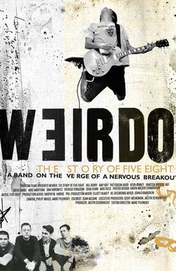 Weirdo: The Story of Five Eight