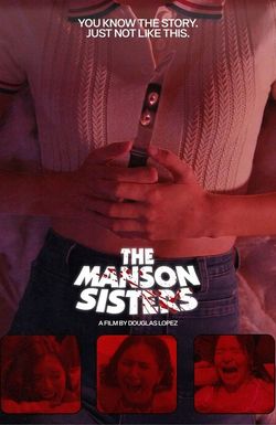 The Manson Sisters