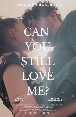 Can You Still Love Me?