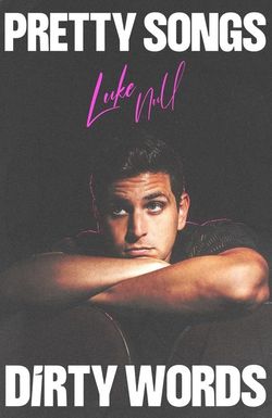 Luke Null: Pretty Songs, Dirty Words