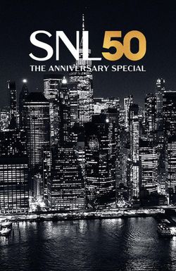 SNL50: The Anniversary Special