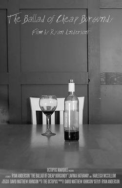 The Ballad of Cheap Burgundy