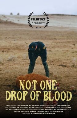 Not One Drop of Blood