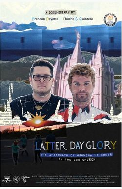 Latter-Day Glory: The Aftermath of Growing Up Queer in the LDS Church