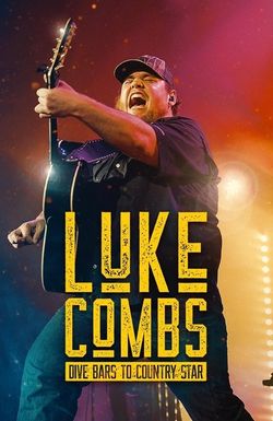 Luke Combs: Dive Bars to Country Star