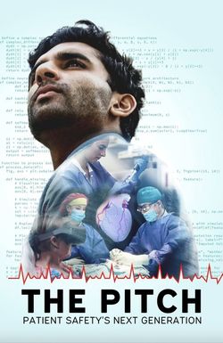 The Pitch: Patient Safety's Next Generation
