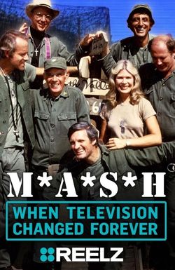 M*A*S*H: When Television Changed Forever