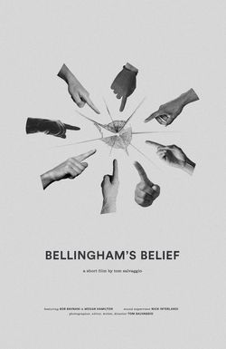 Bellingham's Belief