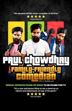 Paul Chowdry: Family Friendly Comedian