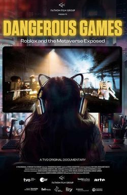 Dangerous Games: Roblox and the Metaverse Exposed