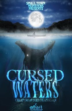 Cursed Waters: Creature of Lake Okanagan