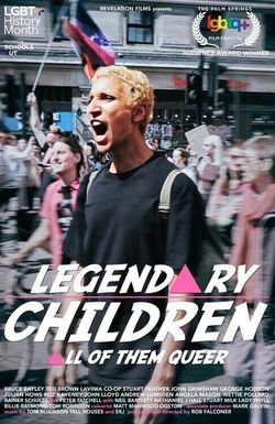 Legendary Children (All of Them Queer)