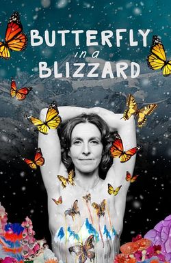 Butterfly in a Blizzard