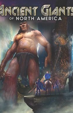 Ancient Giants of North America