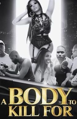 A Body to Kill For