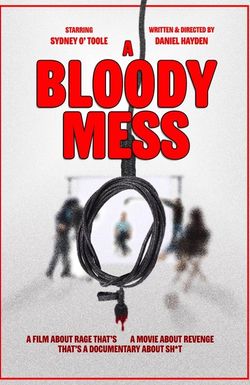 A Bloody Mess