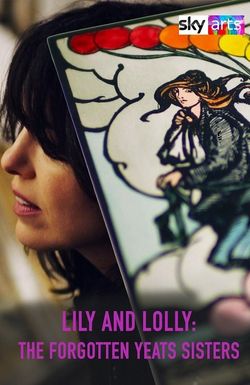 Lily & Lolly: The Forgotten Yeats Sisters