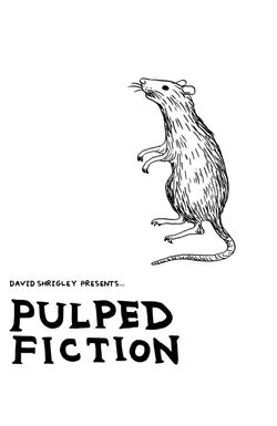 Pulped Fiction