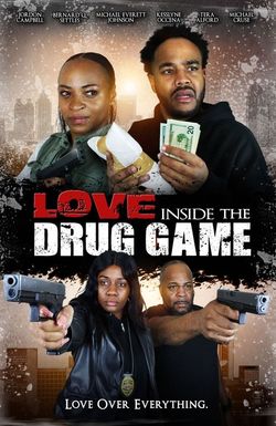 Love Inside the Drug Game