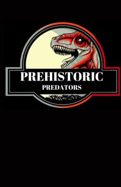 Prehistoric Predators