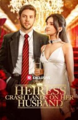 Heiress Crash Lands on Her Husband