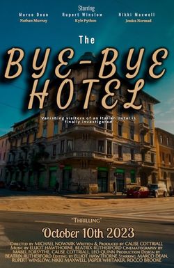 The Bye-Bye Hotel