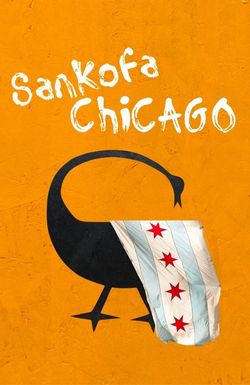 Sankofa Chicago