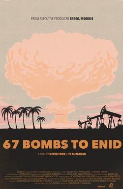 67 Bombs to Enid