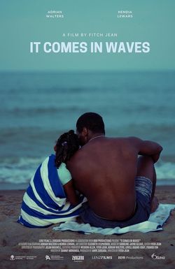 It Comes in Waves
