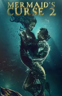 Mermaid's Curse 2: Return of the Witch