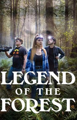 Legend of the Forest